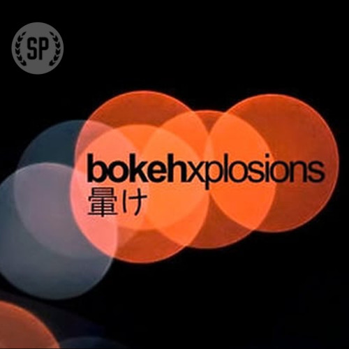 暈け BOKEHXPLOSIONS